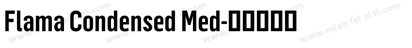 Flama Condensed Med字体转换